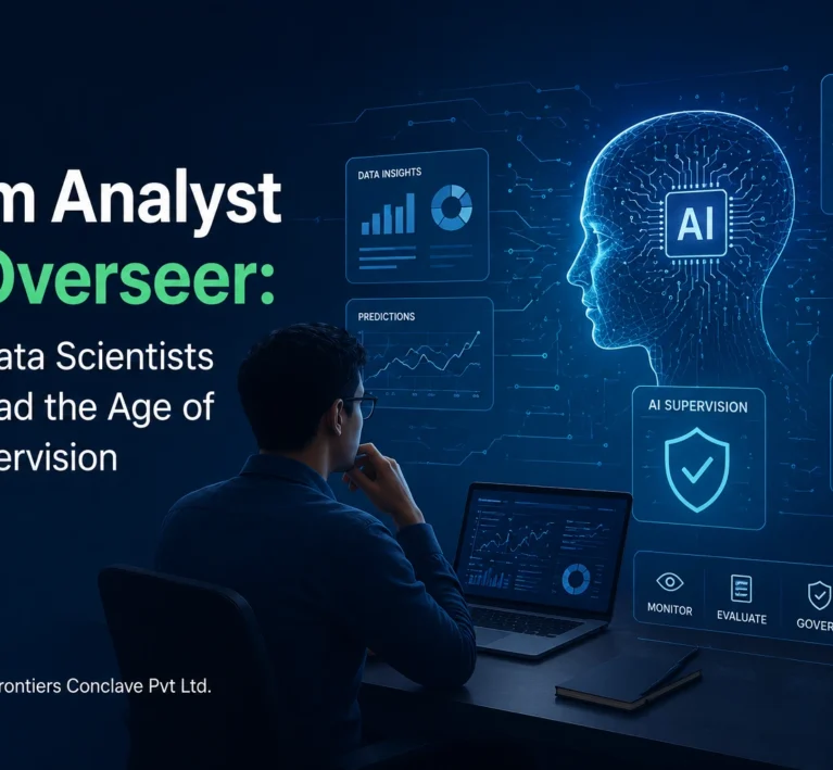 From Analyst to Overseer How Data Scientists Will Lead the Age of AI Supervision